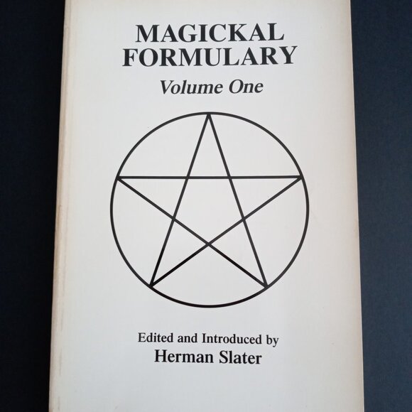 M+AGICKAL FORMULARY, VOLUME ONE, EDITED AND INTRODUCED by HERMAN SLATER - Picture 1 of 4